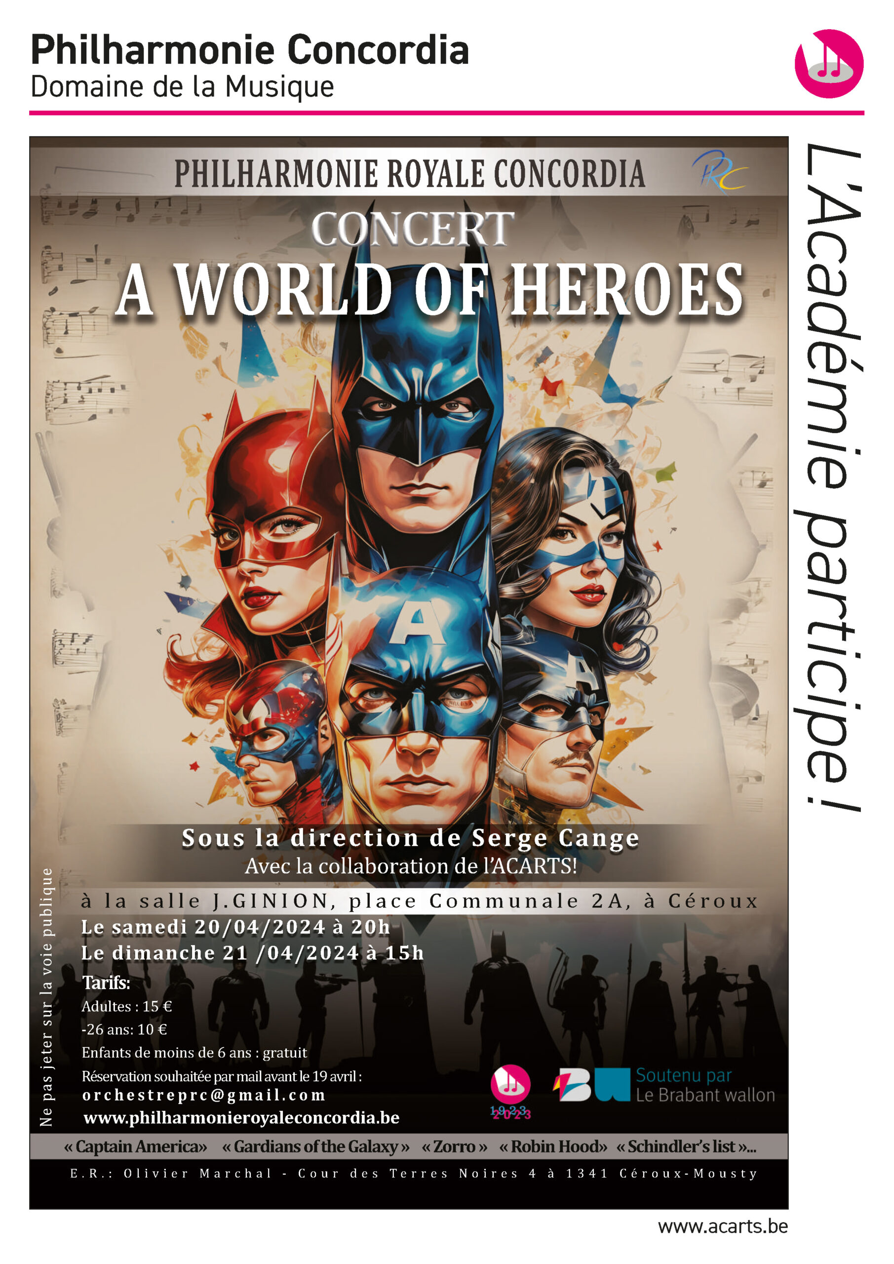 Affiche pour le concert 'A World of Heroes' de la Philharmonie Concordia, présentant des portraits stylisés de super-héros, dirigé par Serge Cange, avec des silhouettes de musiciens en bas, pour des représentations les 20 et 21 avril 2024 à la salle J. Ginion à Céroux.