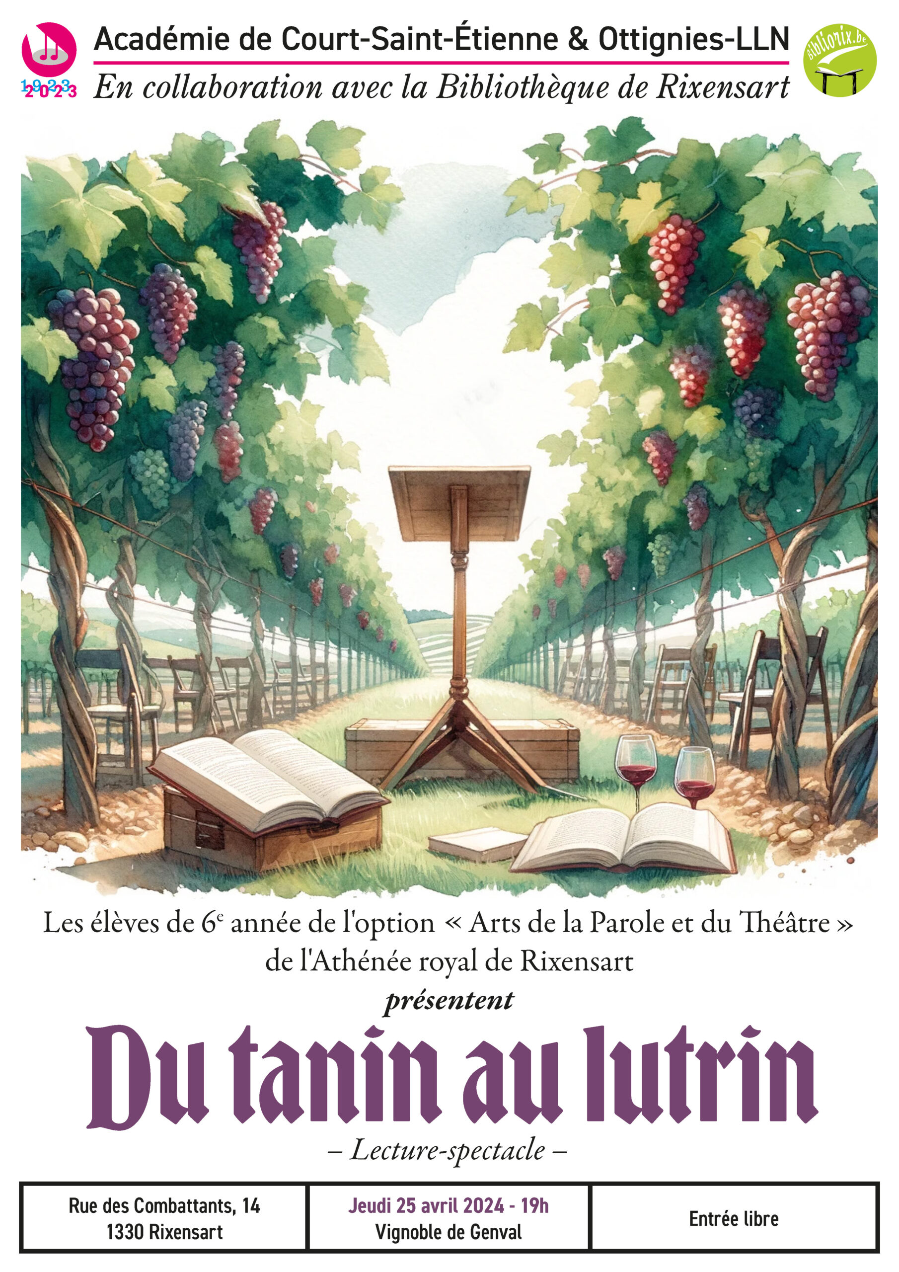 Affiche illustrant une vigne avec un livre ouvert sur un lutrin et des verres de vin, pour 'Du tanin au lutrin', une lecture-spectacle présentée par les élèves de l'Athénée royal de Rixensart, prévue pour le jeudi 25 avril 2024 au Vignoble de Genval, entrée libre.