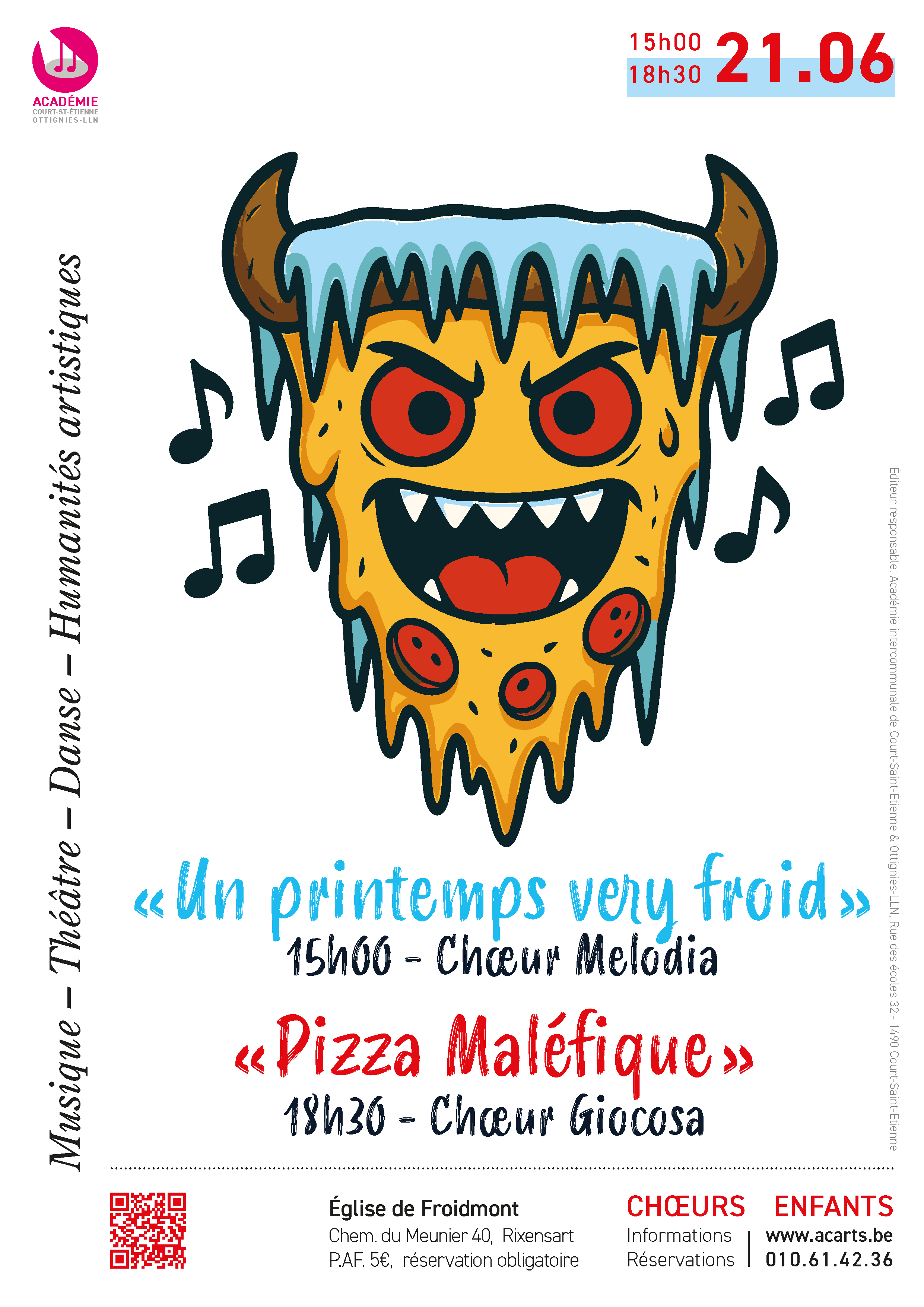 Affiche des concerts enfants du 21 juin à l'Église de Froidmont à Rixensart, organisés par l'Académie intercommunale de Court-Saint-Étienne et Ottignies-LLN. Programme : 'Un printemps very froid' à 15h00 par le Chœur Melodia et 'Pizza Maléfique' à 18h30 par le Chœur Giocosa. P.A.F. 5€, réservation obligatoire.