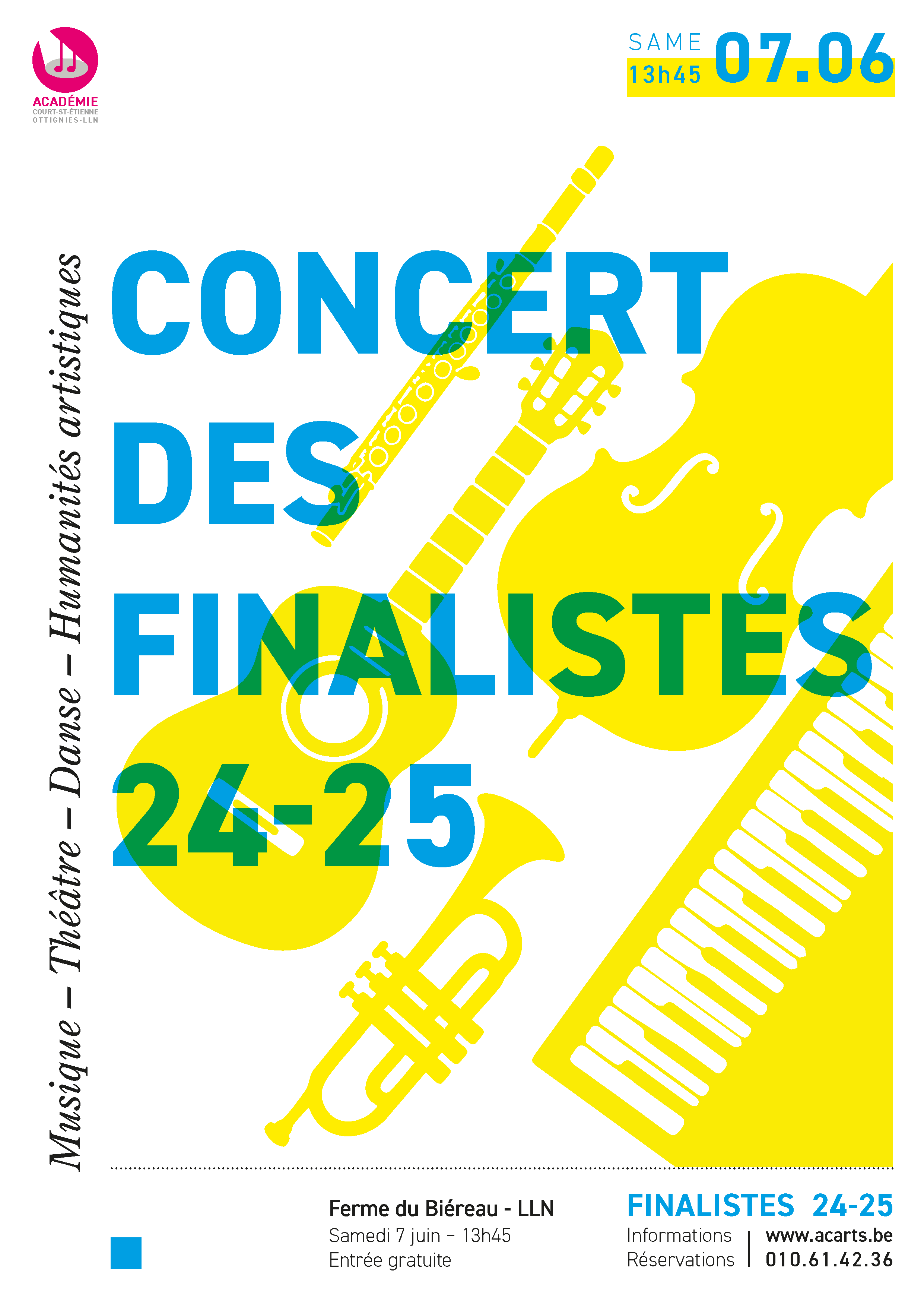 Affiche du Concert des Finalistes 2024-2025 de l’Académie intercommunale de Court-Saint-Étienne et Ottignies-LLN, le samedi 7 juin à 13h45 à la Ferme du Biéreau à Louvain-la-Neuve. Entrée gratuite. Événement musical mettant en avant les élèves de fin de cycle dans diverses disciplines instrumentales et vocales.
